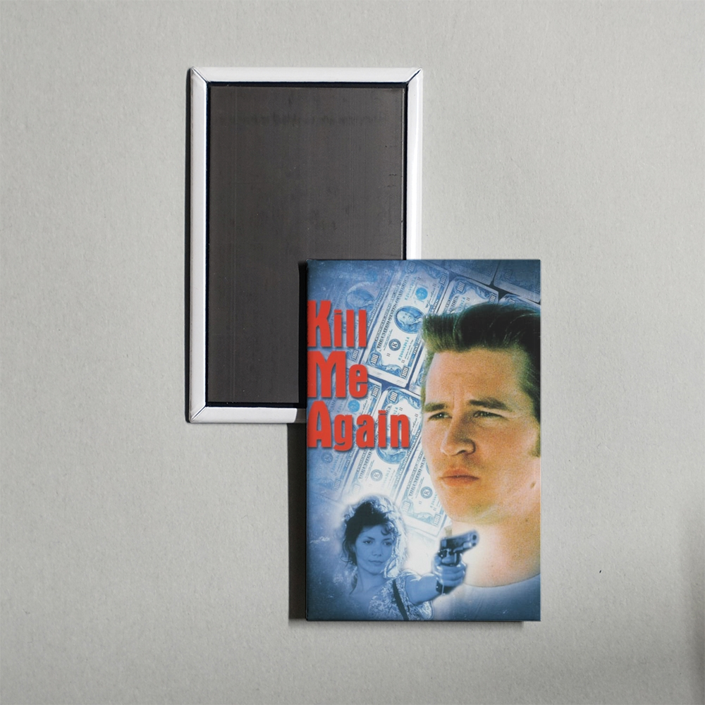 Kill Me Again Mini Movie Fridge Magnet