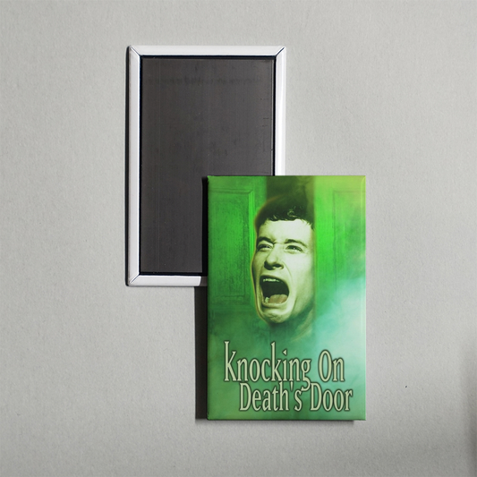 Knocking on Death's Door Mini Movie Fridge Magnet