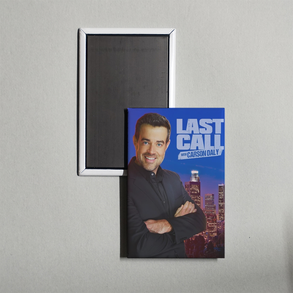 Last Call with Carson Daly TV Show Fridge Magnet