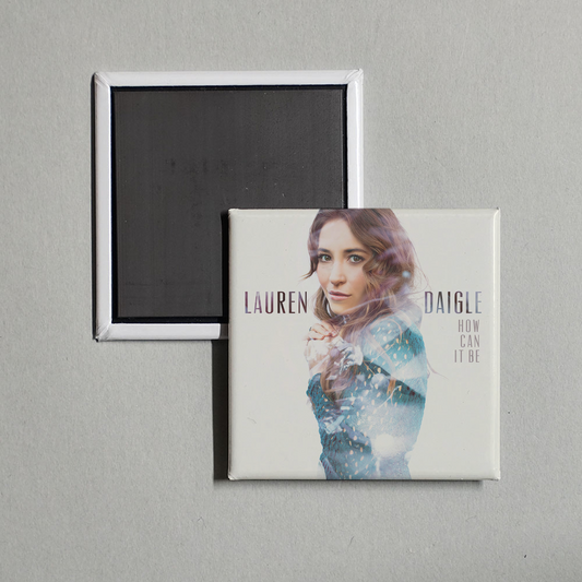 Lauren Daigle - How Can It Be Album Cover Fridge Magnet
