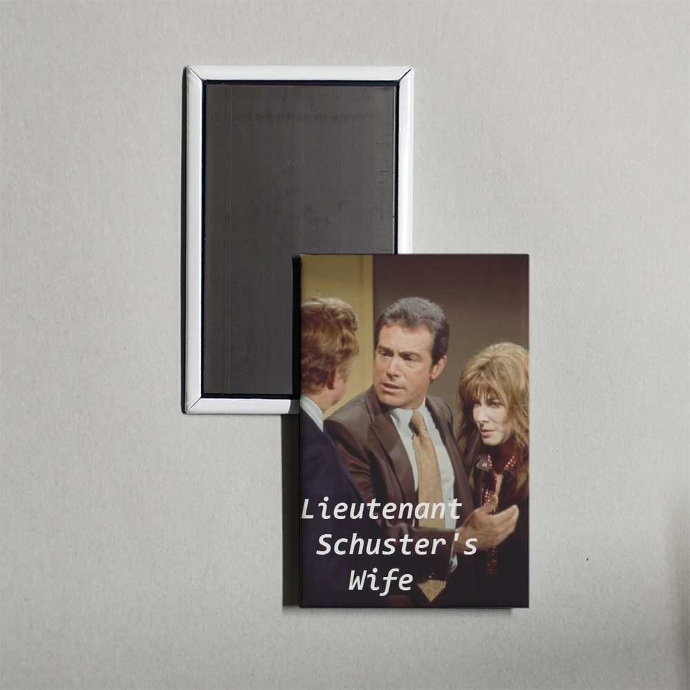 Lieutenant Schuster's Wife Mini Movie Fridge Magnet