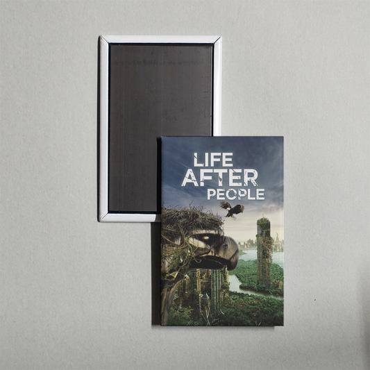 Life After People The Series TV Show Fridge Magnet
