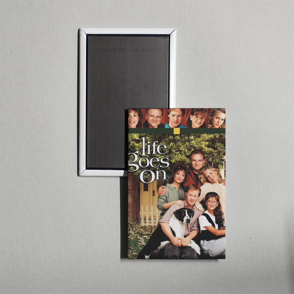 Life Goes On TV Show Fridge Magnet
