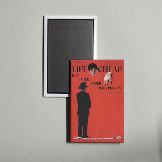 Life Is Cheap... But Toilet Paper Is Expensive Mini Movie Fridge Magnet