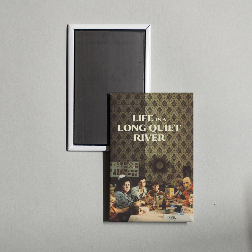 Life Is a Long Quiet River Mini Movie Fridge Magnet