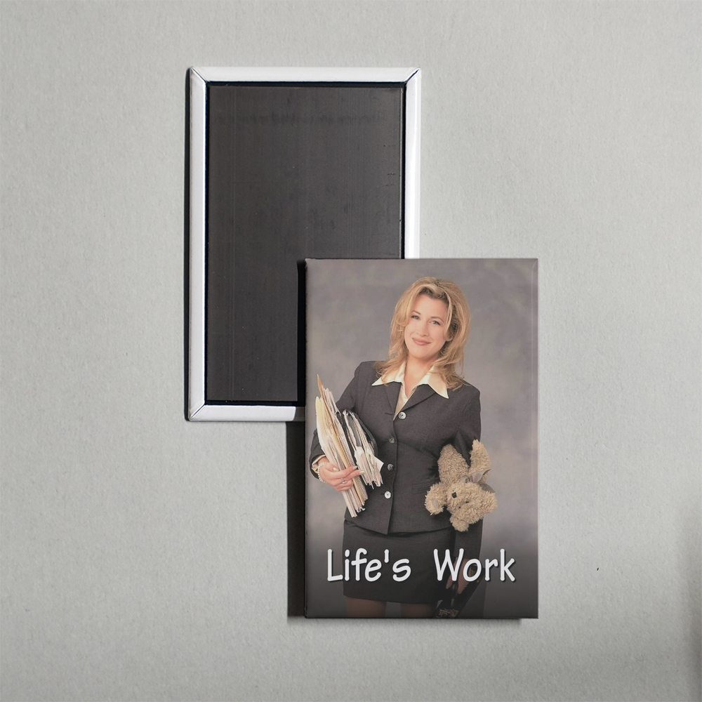 Life's Work TV Show Fridge Magnet