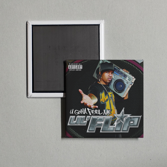 Lil' Flip - U Gotta Feel Me Album Cover Fridge Magnet