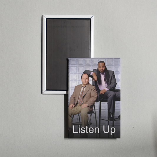 Listen Up! TV Show Fridge Magnet