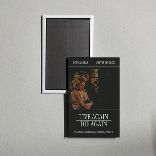 Live Again, Die Again Mini Movie Fridge Magnet
