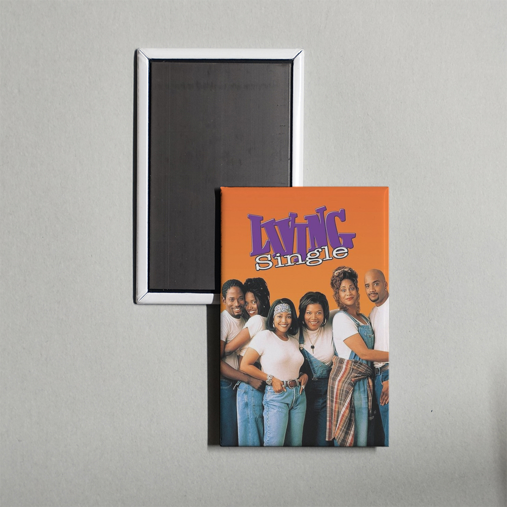 Living Single TV Show Fridge Magnet