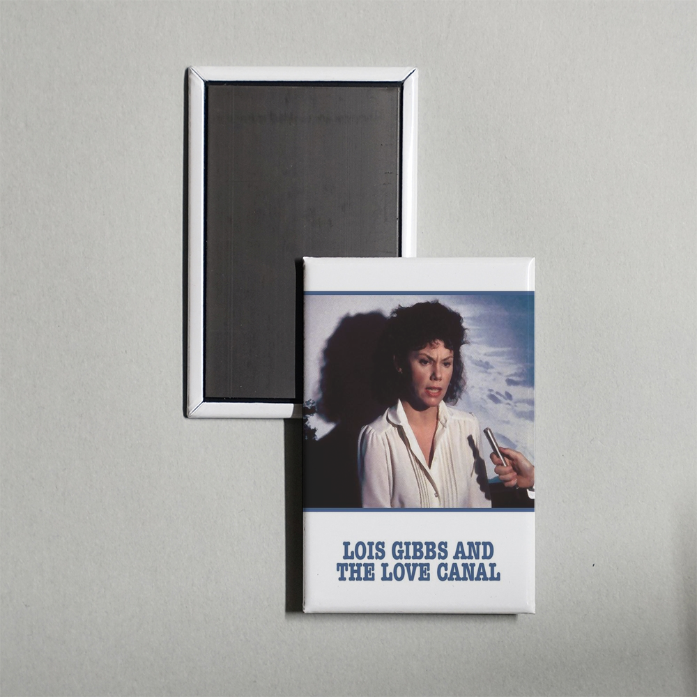 Lois Gibbs and the Love Canal Mini Movie Fridge Magnet
