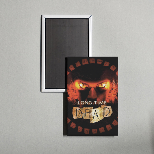 Long Time Dead Mini Movie Fridge Magnet