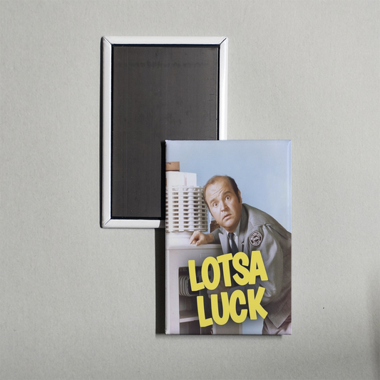 Lotsa Luck TV Show Fridge Magnet