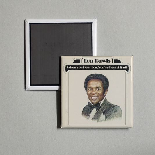 Lou Rawls - When You Hear Lou, You've Heard It All Album Cover Fridge Magnet