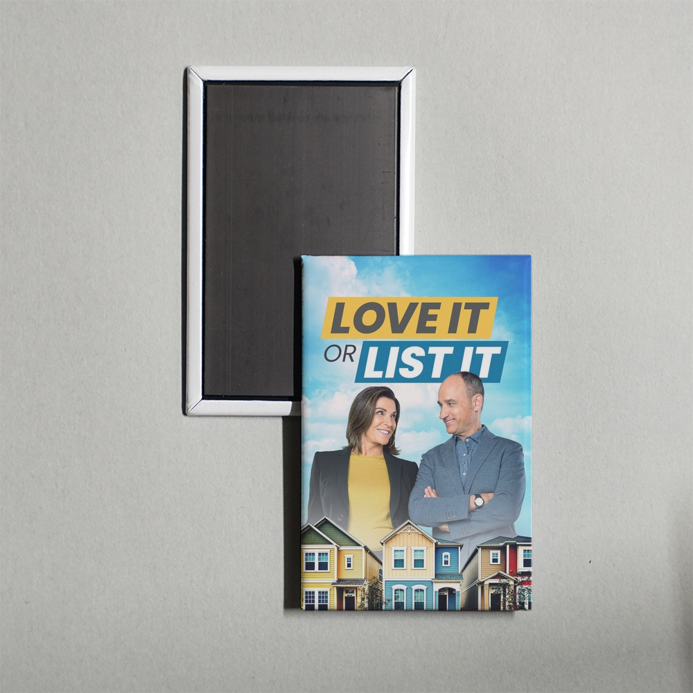 Love It or List It TV Show Fridge Magnet