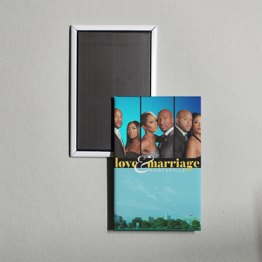 Love & Marriage Huntsville TV Show Fridge Magnet