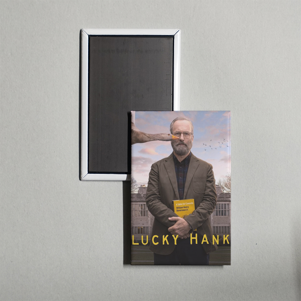 Lucky Hank TV Show Fridge Magnet