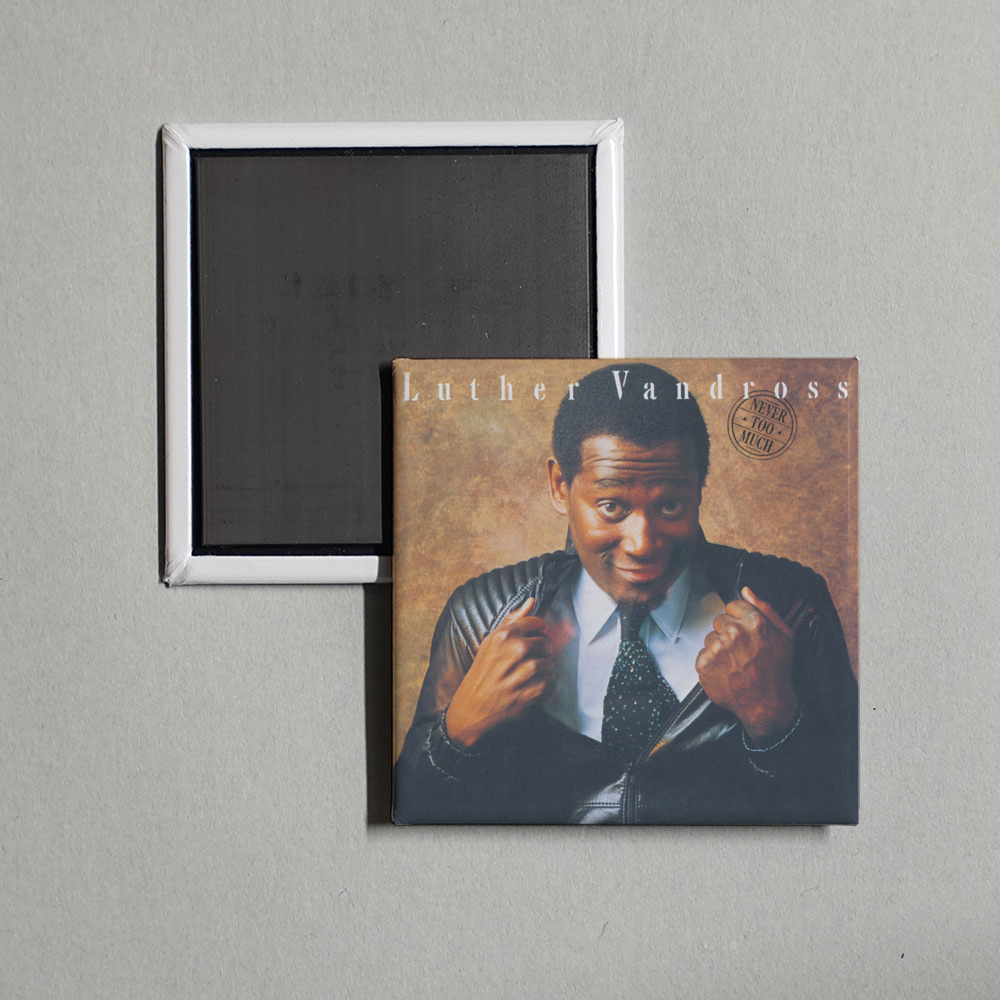 Luther Vandross - Never Too Much Album Cover Fridge Magnet