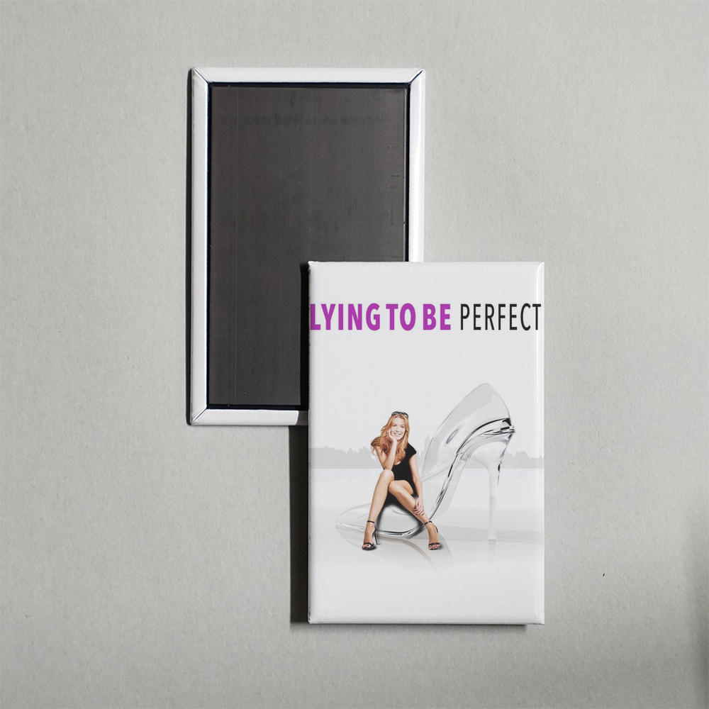 Lying to Be Perfect Mini Movie Fridge Magnet