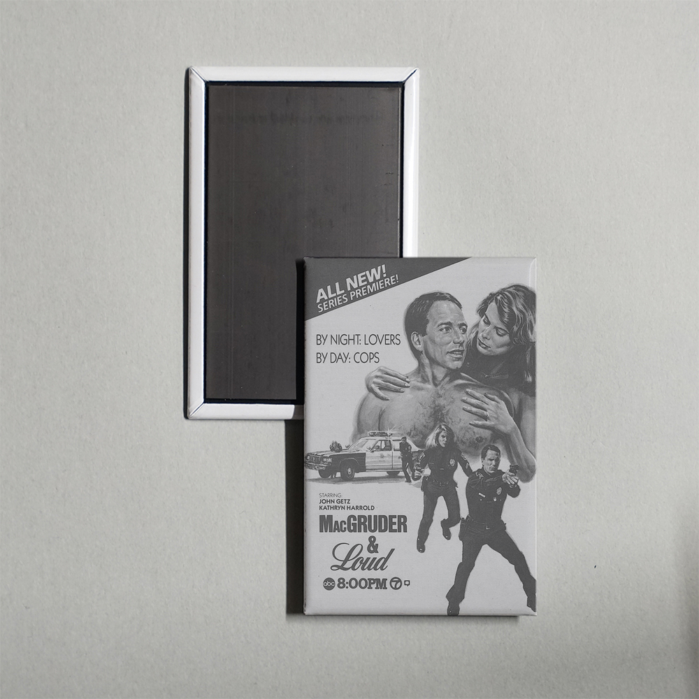 MacGruder and Loud TV Show Fridge Magnet