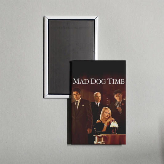 Mad Dog Time Mini Movie Fridge Magnet