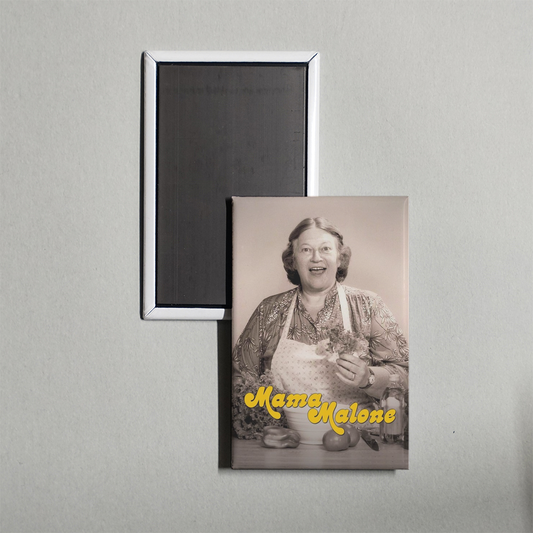 Mama Malone TV Show Fridge Magnet