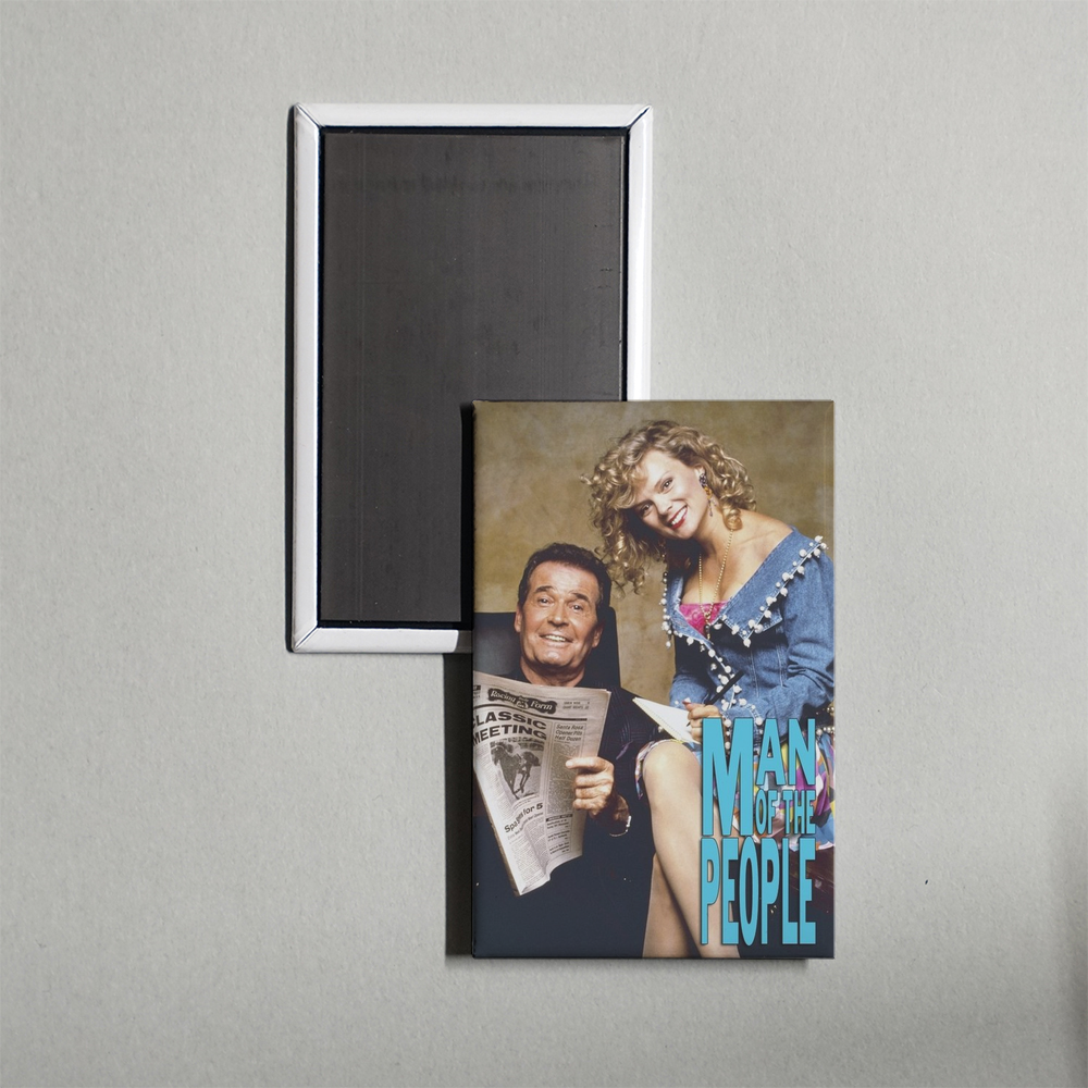 Man of the People TV Show Fridge Magnet