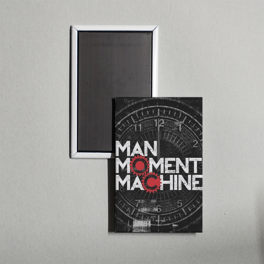 Man, Moment, Machine TV Show Fridge Magnet