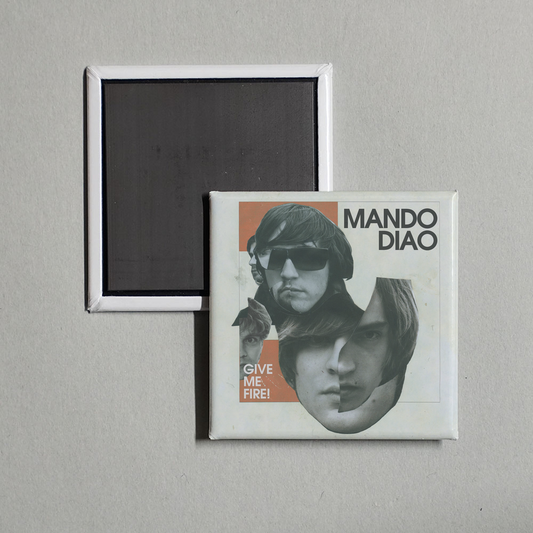 Mando Diao - Give Me Fire (Deluxe Version) Album Cover Fridge Magnet