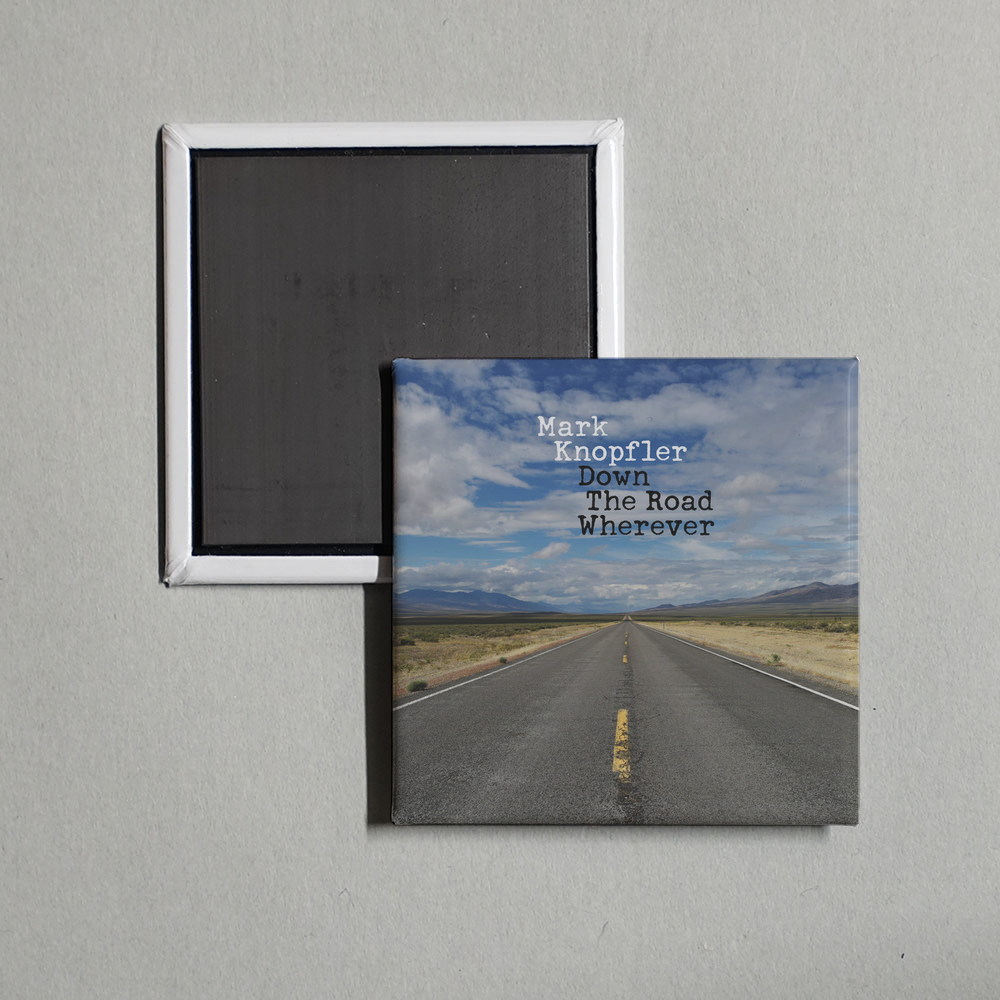 Mark Knopfler - Down The Road Wherever (Deluxe) Album Cover Fridge Magnet