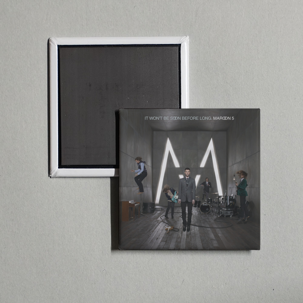 Maroon 5 - It Won't Be Soon Before Long. Album Cover Fridge Magnet
