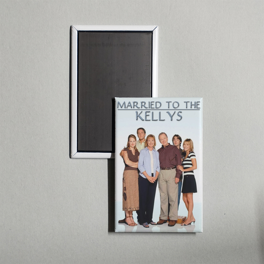 Married to the Kellys TV Show Fridge Magnet