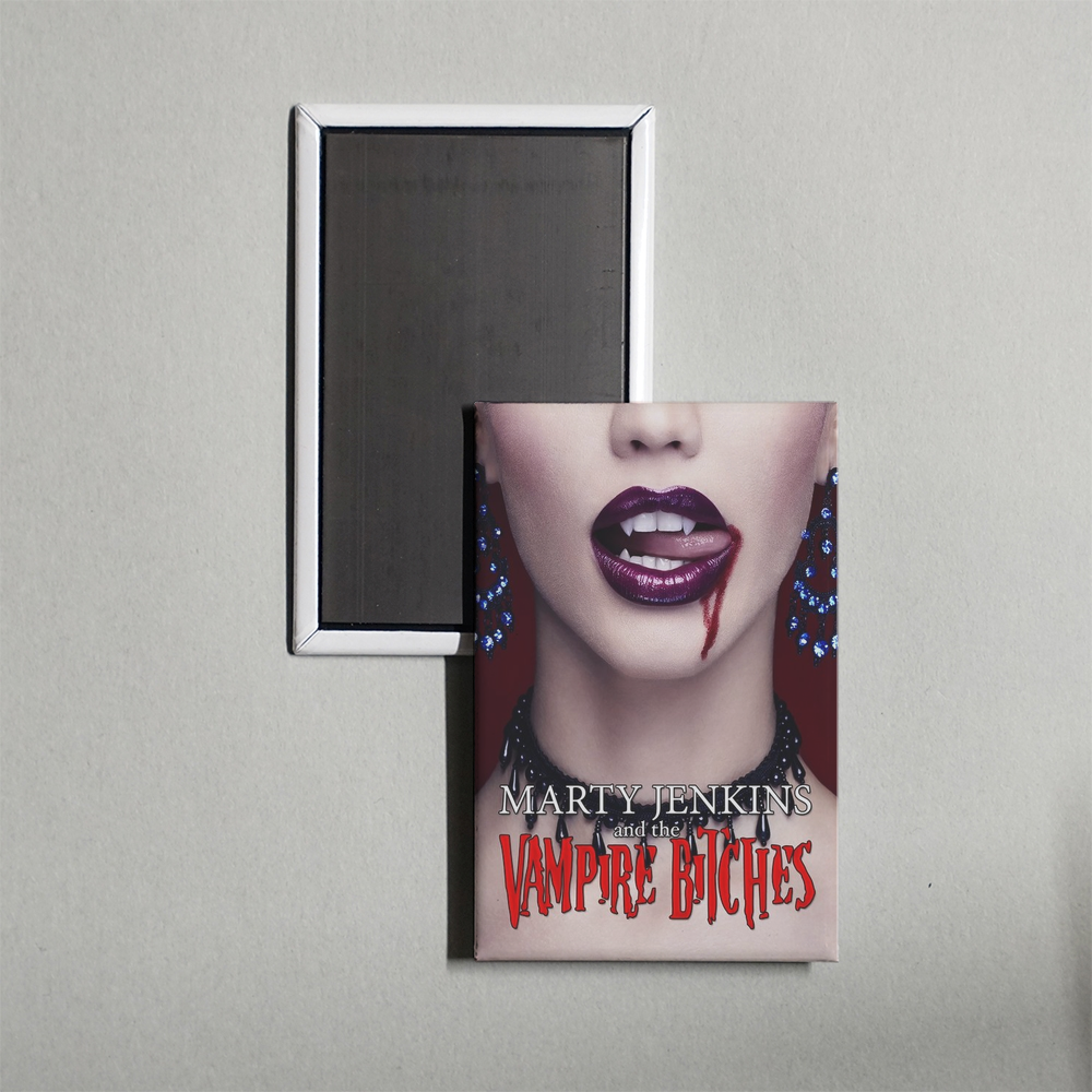 Marty Jenkins and the Vampire Bitches Mini Movie Fridge Magnet