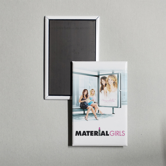 Material Girls Mini Movie Fridge Magnet