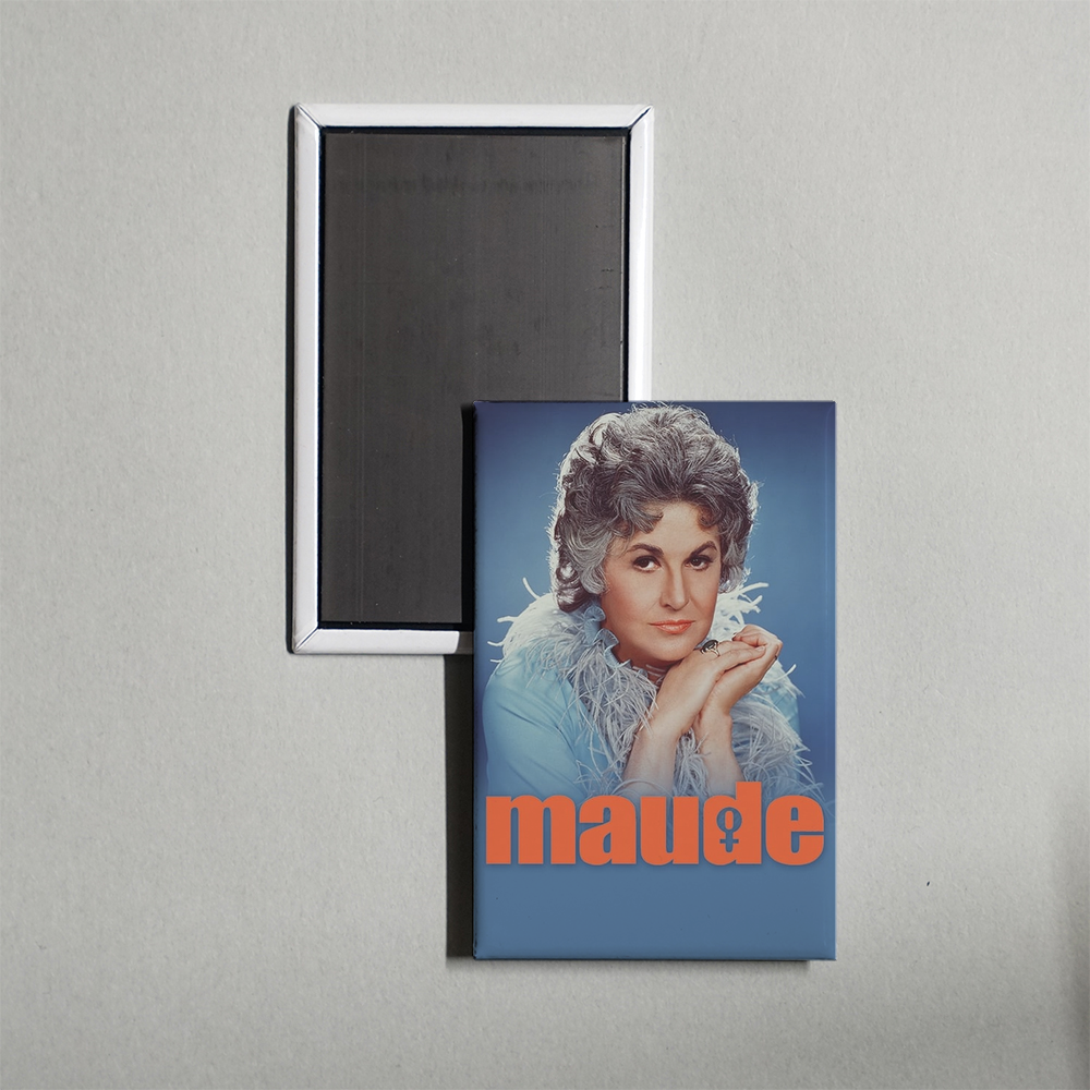 Maude TV Show Fridge Magnet