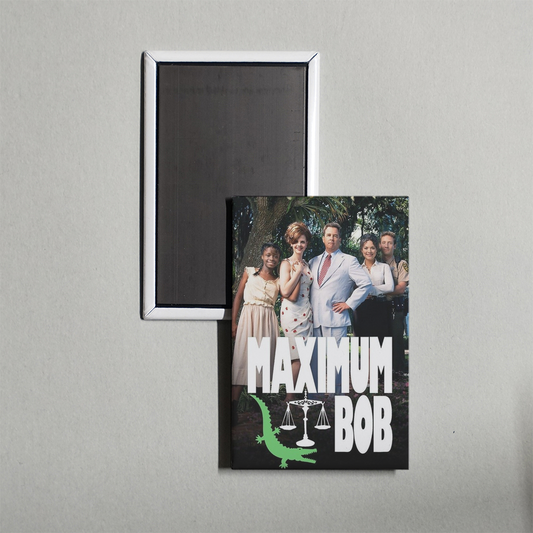 Maximum Bob TV Show Fridge Magnet