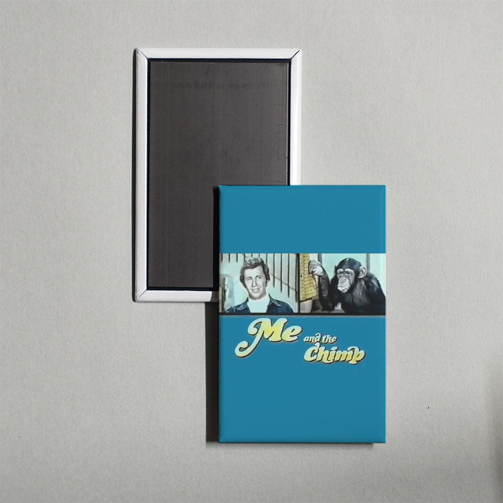 Me and the Chimp TV Show Fridge Magnet