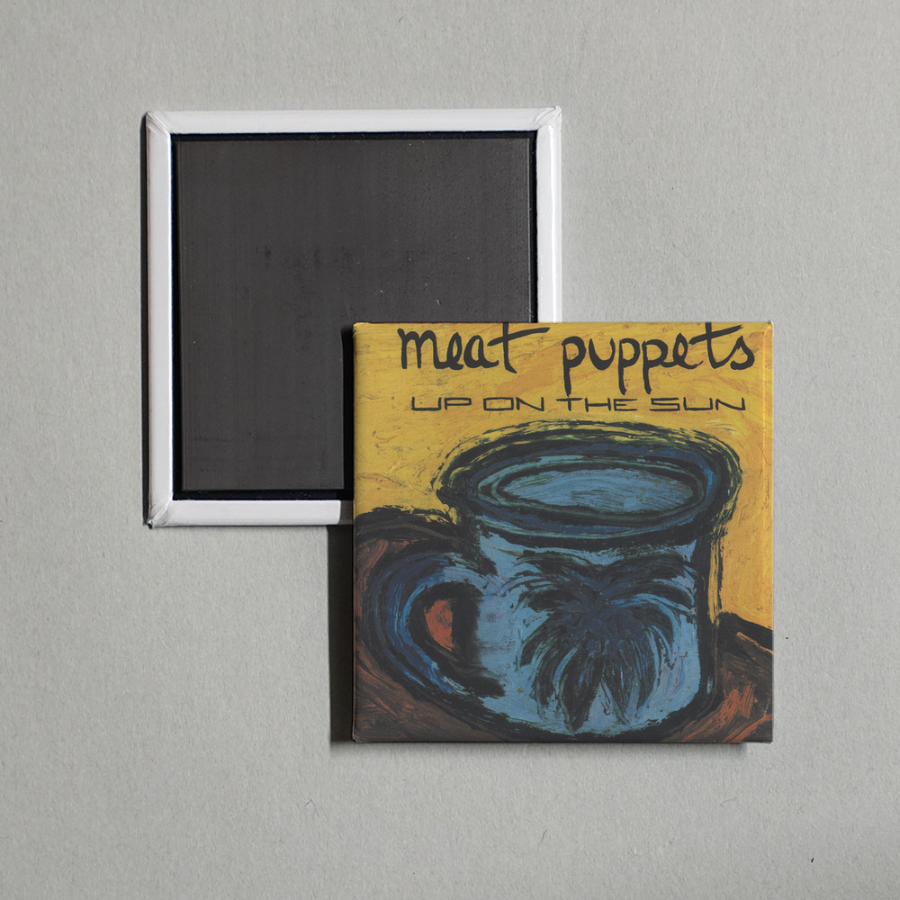Meat Puppets - Up on the Sun Album Cover Fridge Magnet
