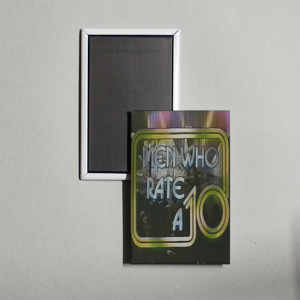 Men Who Rate a 10 Mini Movie Fridge Magnet