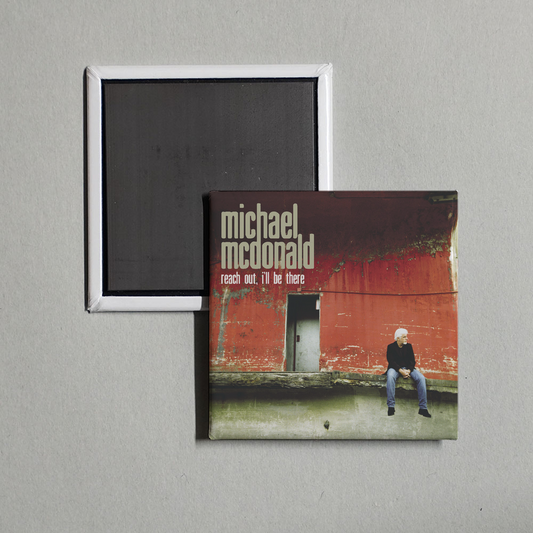 Michael McDonald - Reach Out I'll Be There Album Cover Fridge Magnet