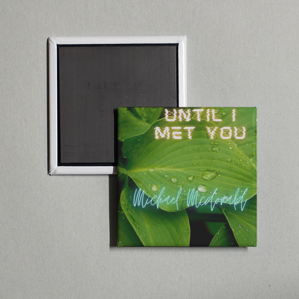 Michael McDonald - Until I Met You Album Cover Fridge Magnet