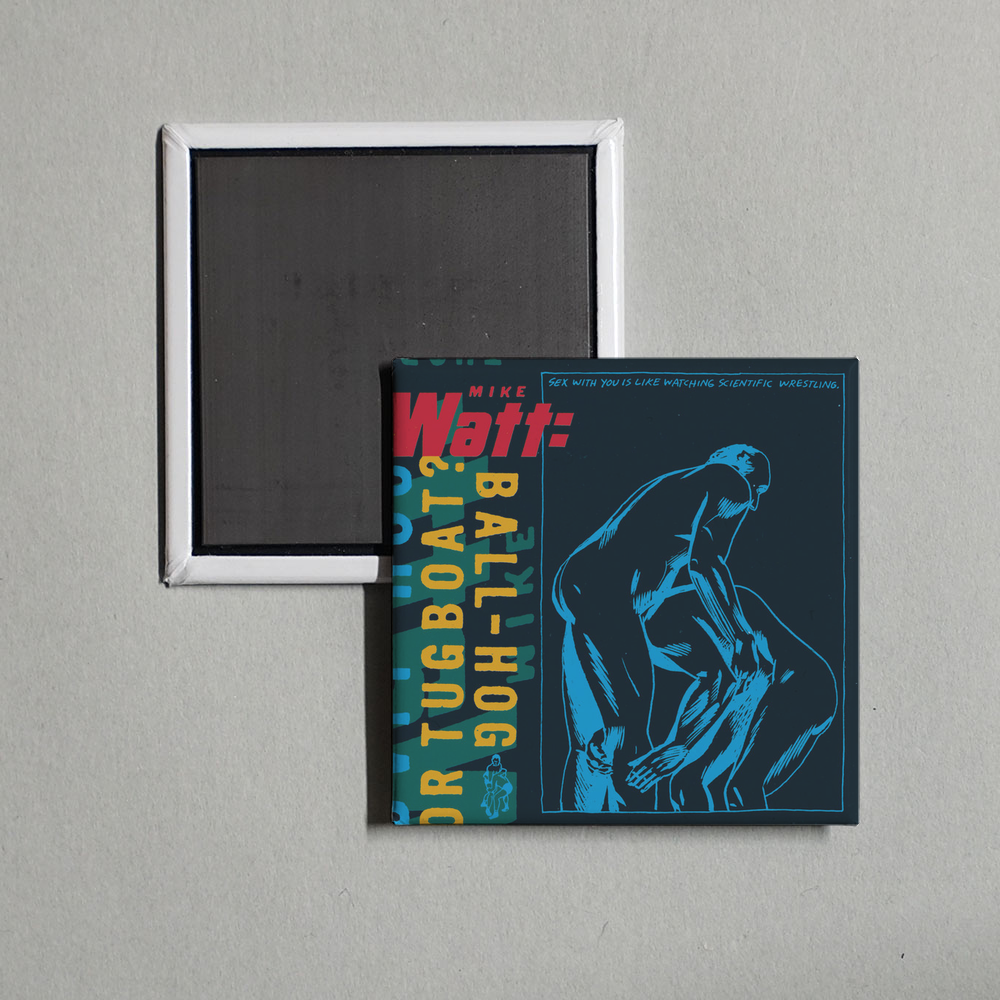 Mike Watt - Ball-Hog Or Tugboat Album Cover Fridge Magnet