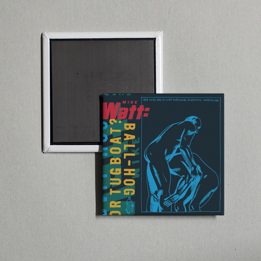 Mike Watt - Ball-Hog Or Tugboat Album Cover Fridge Magnet