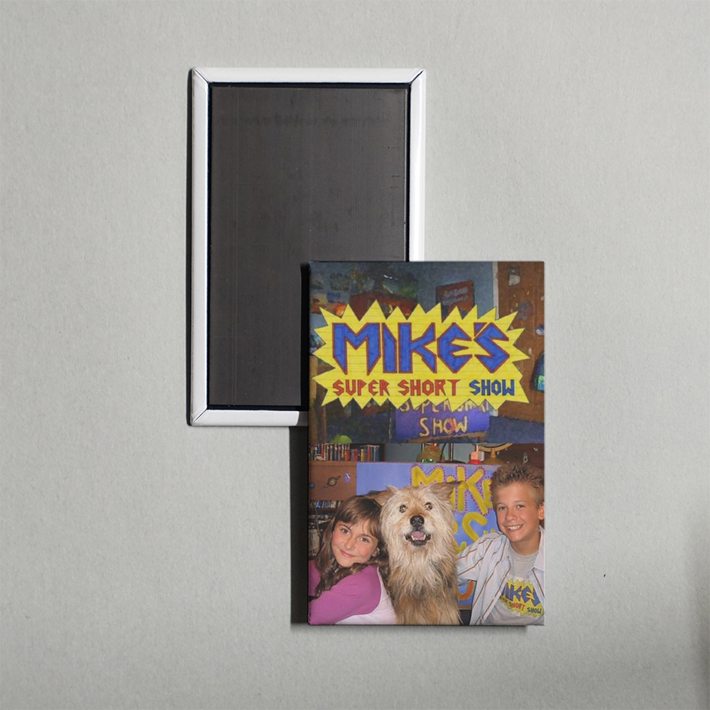 Mike's Super Short Show TV Show Fridge Magnet