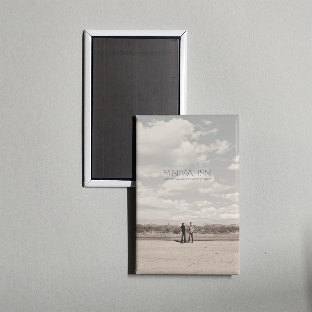 Minimalism A Documentary About the Important Things Mini Movie Fridge Magnet