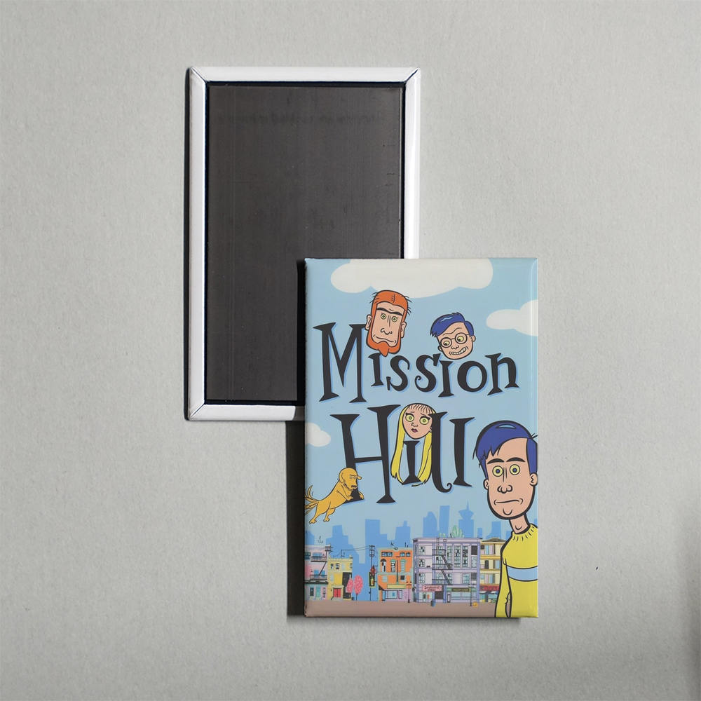 Mission Hill TV Show Fridge Magnet