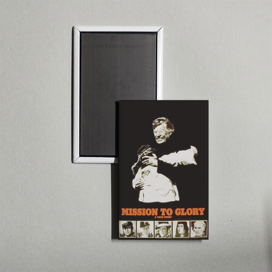 Mission to Glory A True Story Mini Movie Fridge Magnet