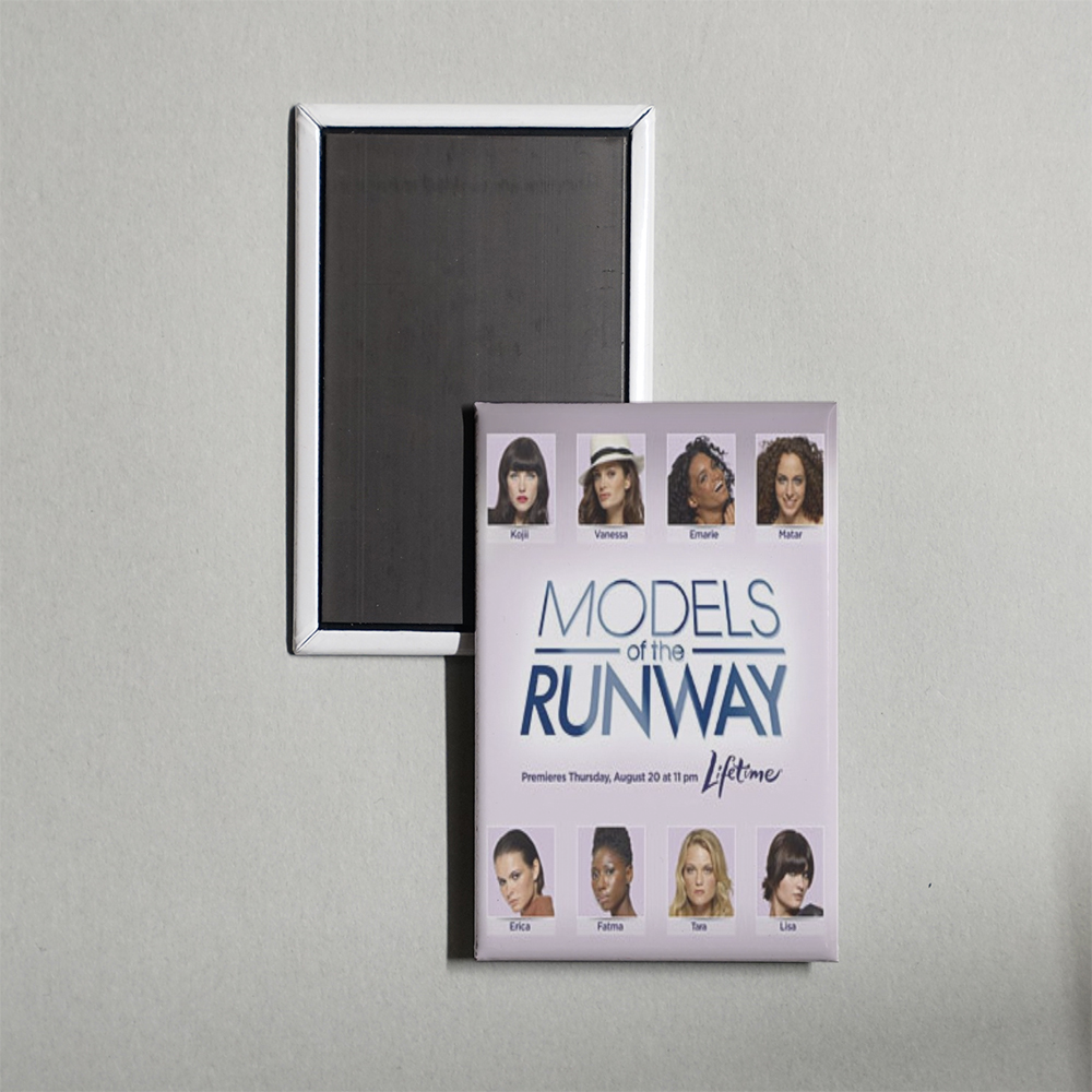 Models of the Runway TV Show Fridge Magnet