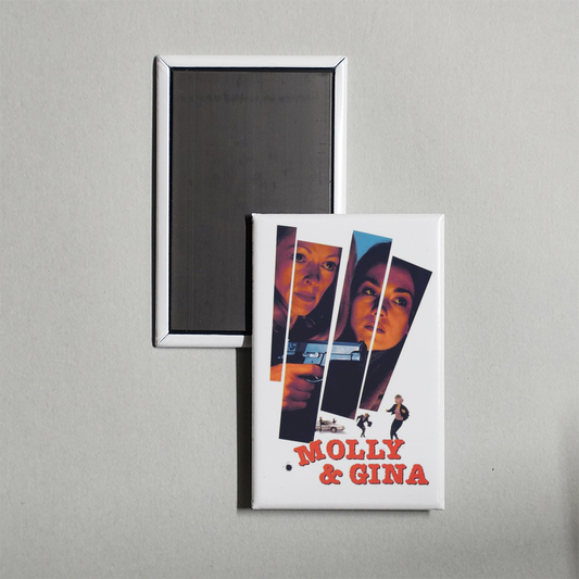 Molly and Gina Mini Movie Fridge Magnet