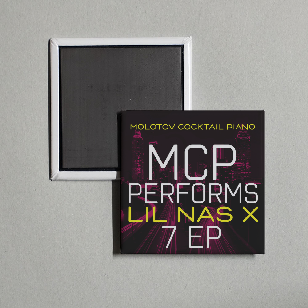 Molotov Cocktail Piano - MCP Performs Lil Nas X 7 EP Album Cover Fridge Magnet